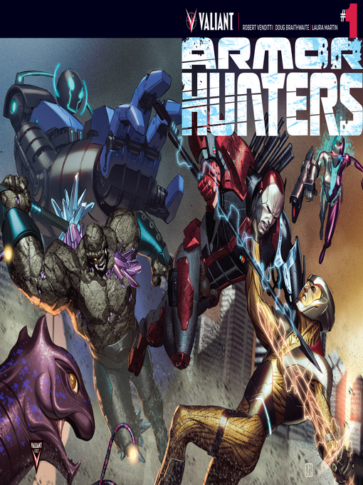 Title details for Armor Hunters (2014), Issue 1 by Robert Venditti - Available